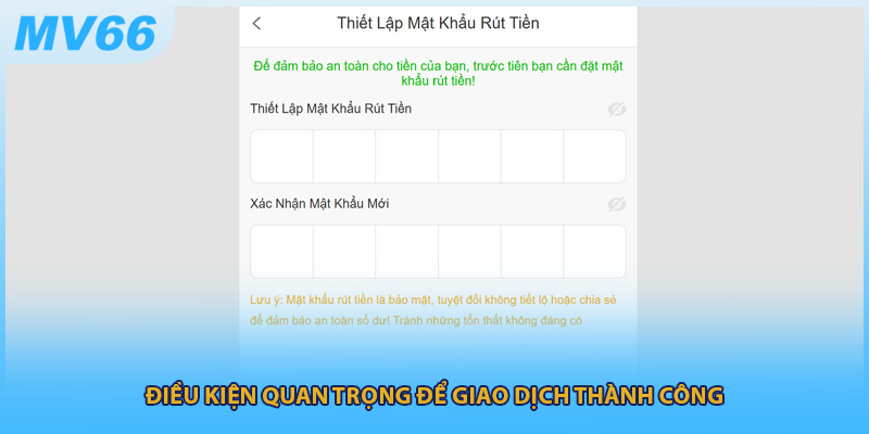 Điều kiện quan trọng để giao dịch thành công