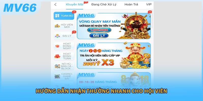 Hướng dẫn nhận thưởng nhanh cho hội viên