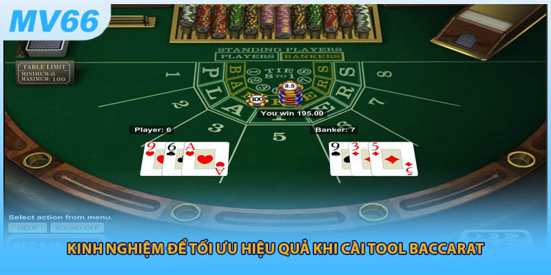 Kinh nghiệm để tối ưu hiệu quả khi cài tool baccarat